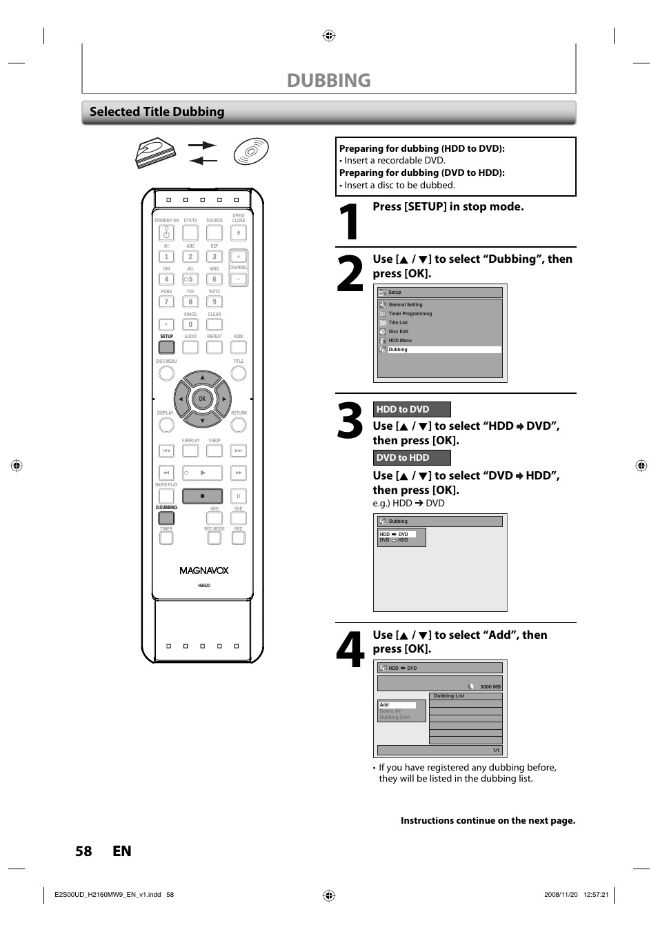 Dubbing, 58 en 58 en, Selected title dubbing | Press [setup] in stop mode, Use [ k / l ] to select “dubbing”, then press [ok, Use [ k / l ] to select “hdd dvd”, then press [ok, Use [ k / l ] to select “dvd hdd”, then press [ok, Use [ k / l ] to select “add”, then press [ok | Philips Magnavox H2160MW9 A User Manual | Page 60 / 256