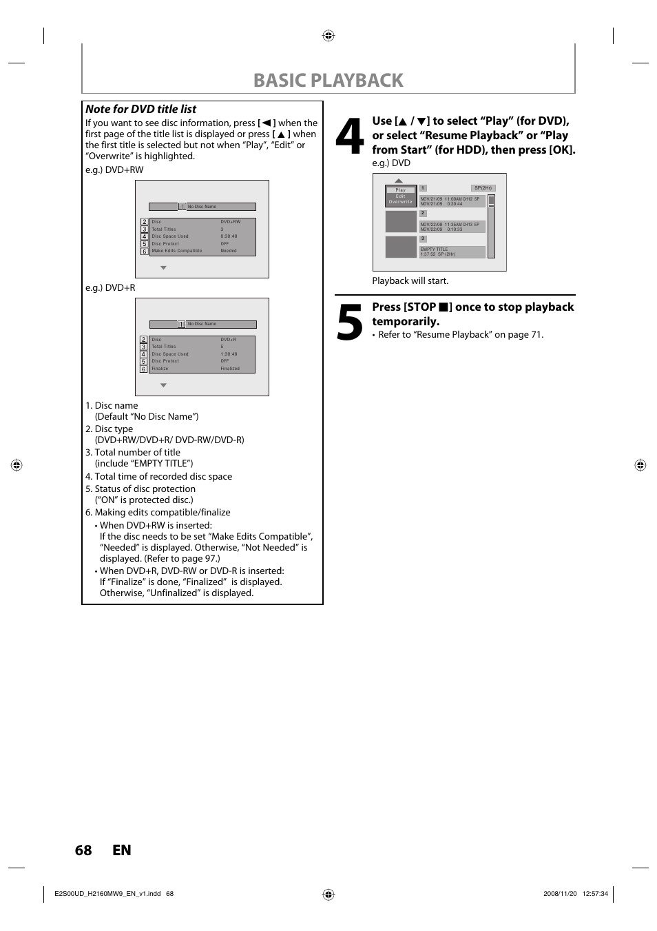 Basic playback, 68 en 68 en, Press [stop c ] once to stop playback temporarily | Philips Magnavox H2160MW9 A User Manual | Page 70 / 256