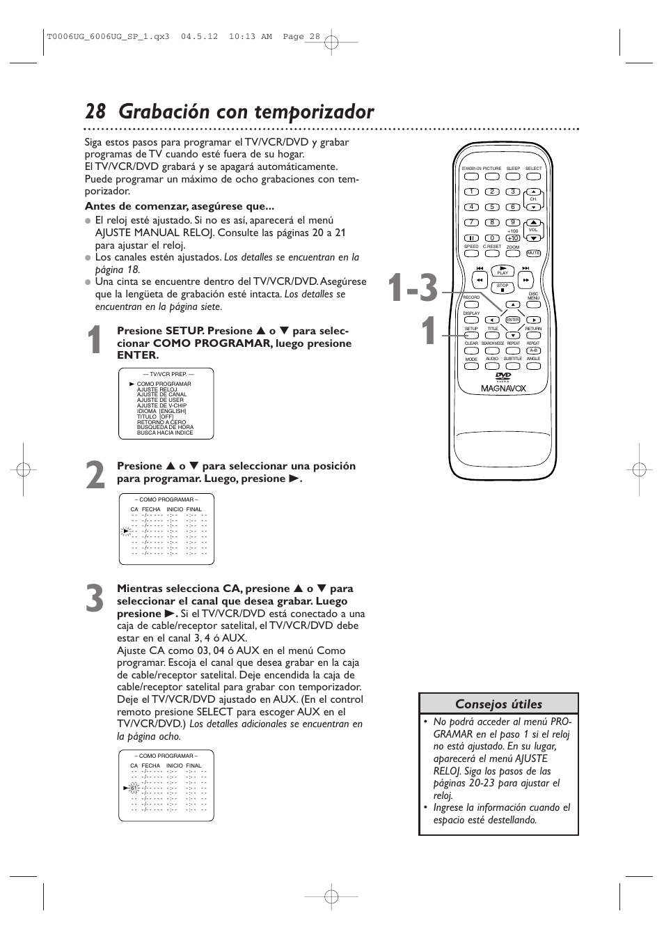 28 grabación con temporizador, Consejos útiles | Philips Magnavox 27MDTR20 User Manual | Page 108 / 160