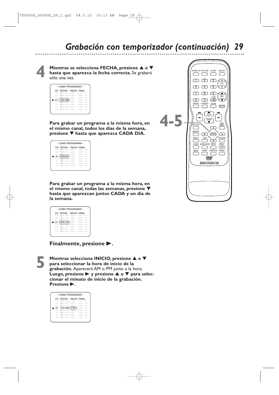 Grabación con temporizador (continuación) 29, Finalmente, presione b | Philips Magnavox 27MDTR20 User Manual | Page 109 / 160