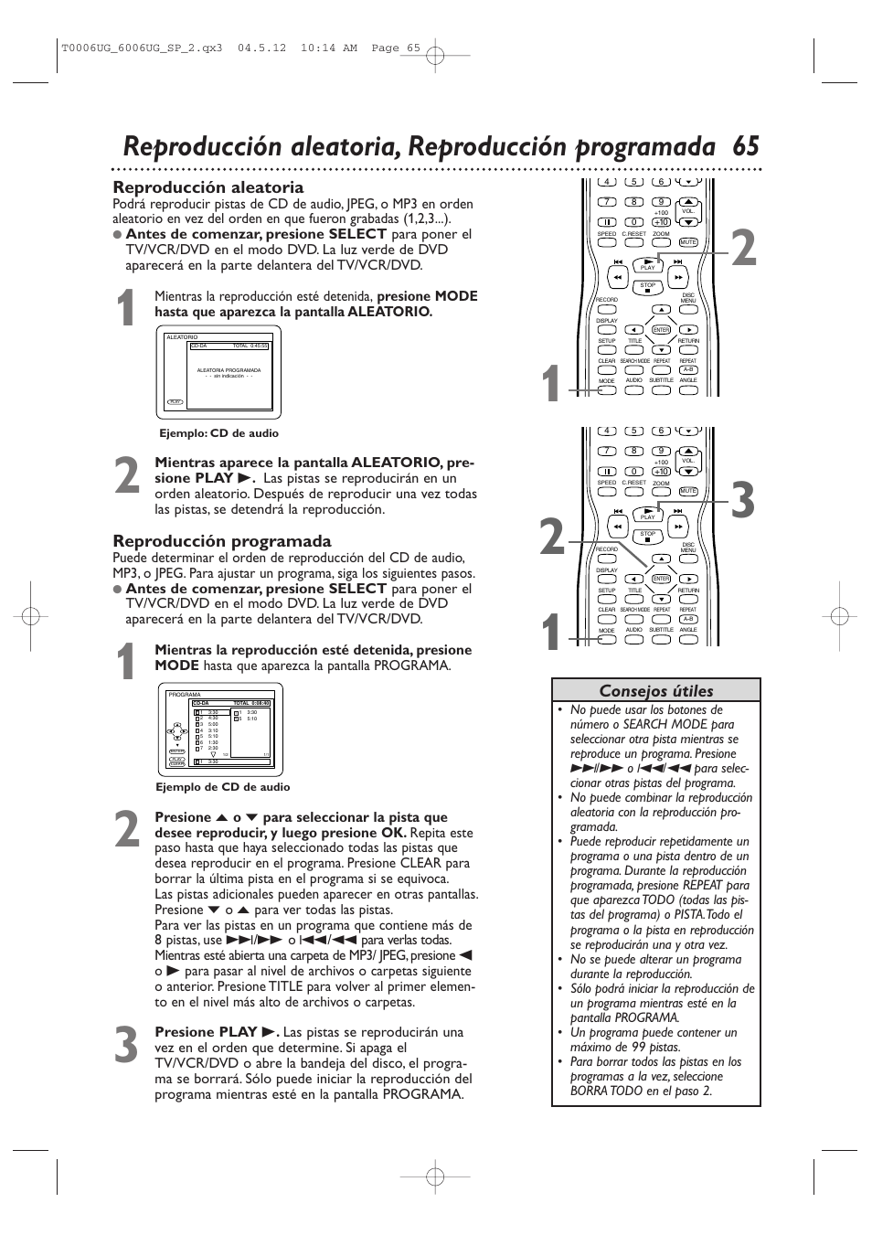 Reproducción aleatoria, reproducción programada 65, Reproducción programada, Reproducción aleatoria | Consejos útiles | Philips Magnavox 27MDTR20 User Manual | Page 145 / 160