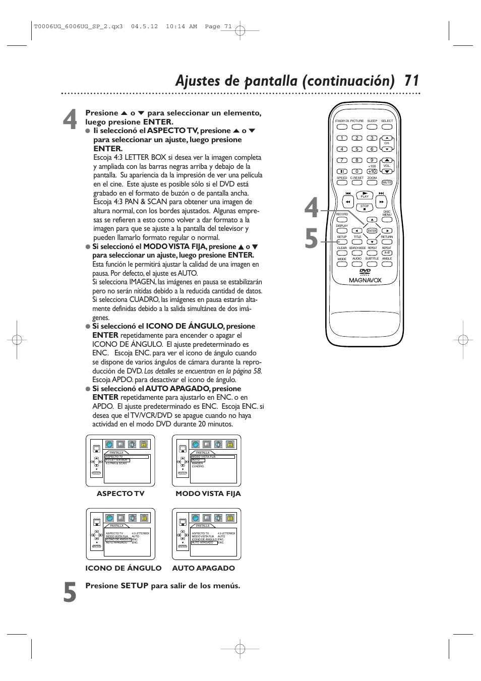 Ajustes de pantalla (continuación) 7 1, Presione setup para salir de los menús | Philips Magnavox 27MDTR20 User Manual | Page 151 / 160