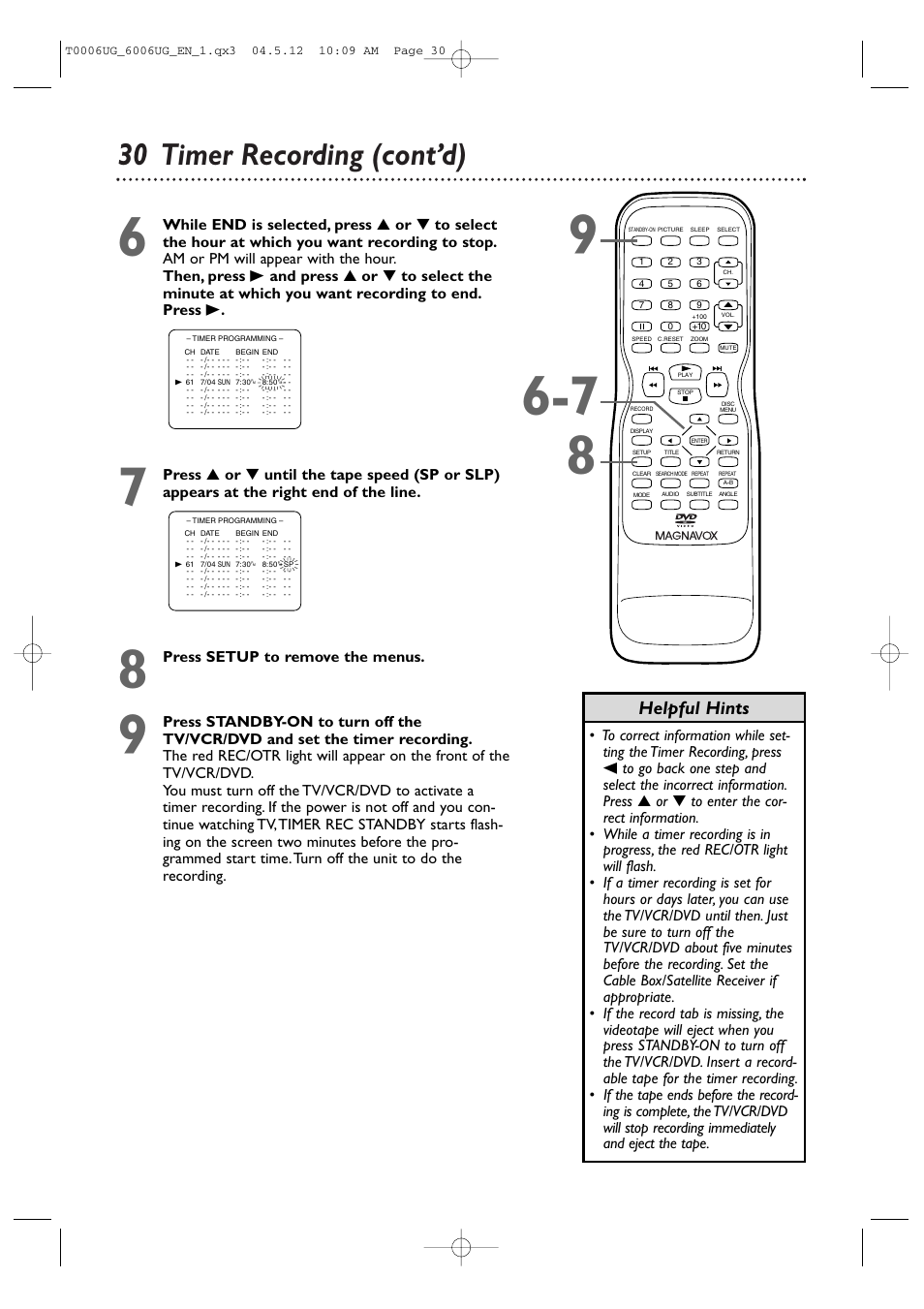 30 timer recording (cont’d), Helpful hints, Press setup to remove the menus | Philips Magnavox 27MDTR20 User Manual | Page 30 / 160