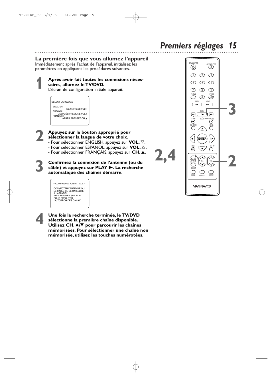 Premiers réglages 15, La première fois que vous allumez l’appareil | Philips Magnavox 13MC3206 User Manual | Page 15 / 64