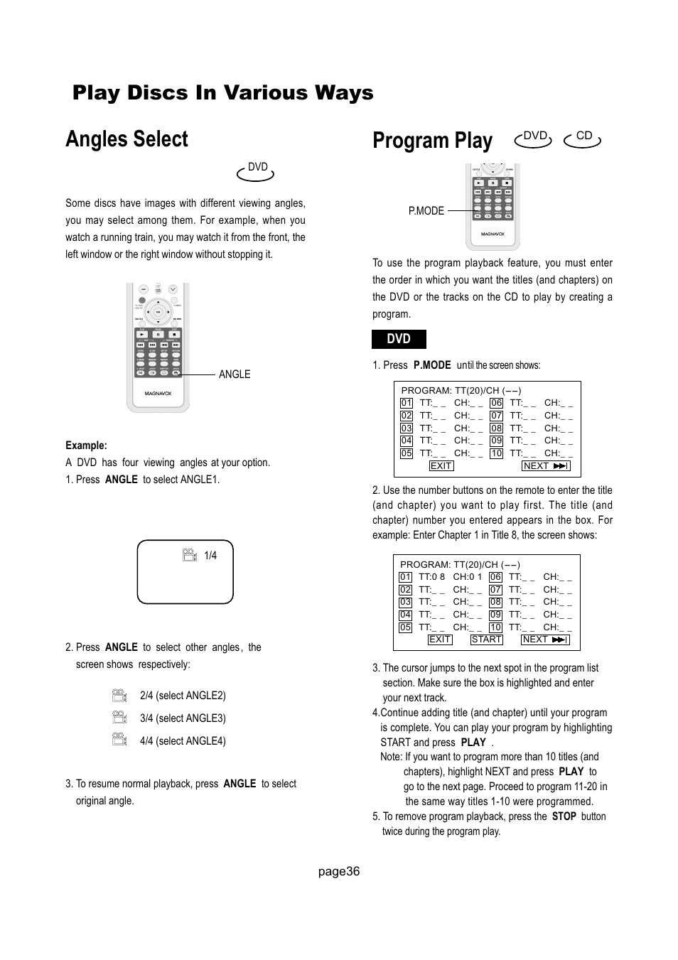 Angles select, Program play, Play discs in various ways | Philips Magnavox 17MD250V User Manual | Page 39 / 49