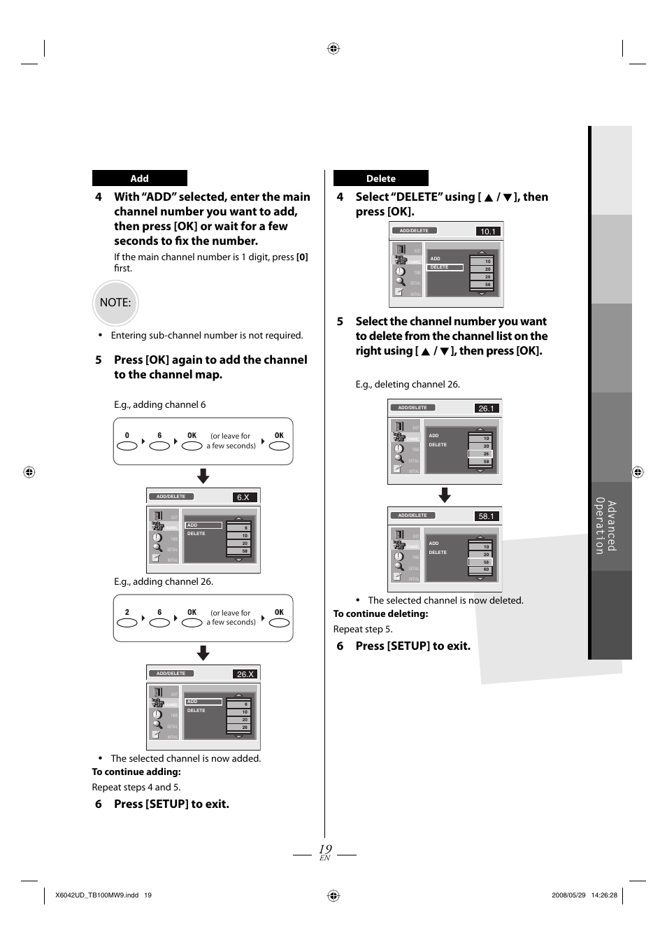 6 press [setup] to exit, 4 select “delete” using [ k / l ], then press [ok, Advanced operation | Entering sub-channel number is not required, E.g., adding channel 6, E.g., adding channel 26, Delete, E.g., deleting channel 26 | Philips Magnavox TB100MW9 User Manual | Page 19 / 28