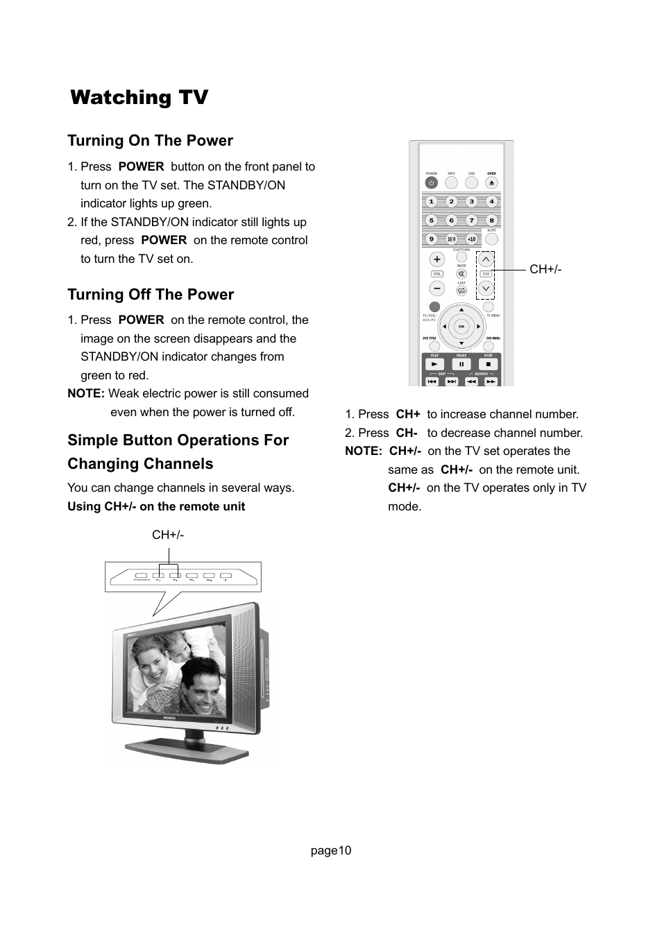 Watching tv, Turning on the power, Turning off the power | Simple button operations for changing channels | Philips Magnavox 17MD255V User Manual | Page 11 / 42