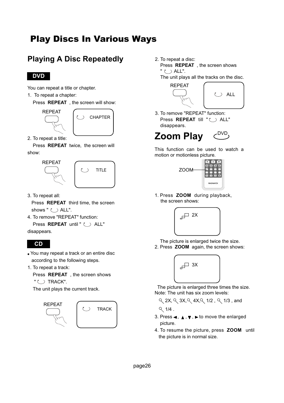 Zoom play, Play discs in various ways, Playing a disc repeatedly | Philips Magnavox 17MD255V User Manual | Page 27 / 42