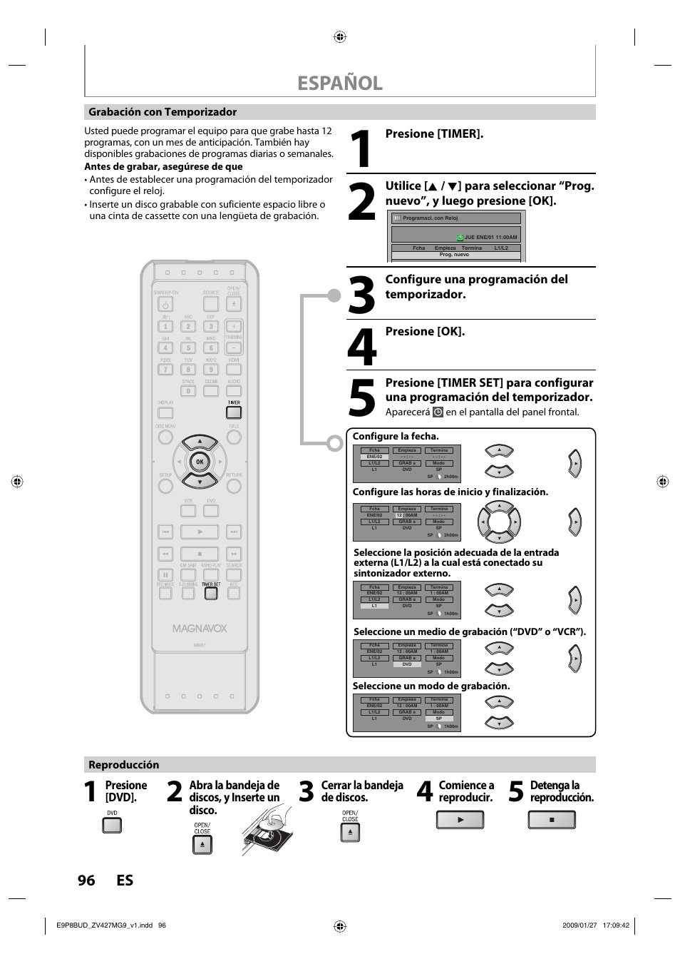 Español, 96 es, Presione [dvd | Abra la bandeja de discos, y inserte un disco, Cerrar la bandeja de discos, Comience a reproducir, Presione [timer, Configure una programación del temporizador, Presione [ok, Detenga la reproducción | Philips Magnavox ZV427MG9 A User Manual | Page 98 / 100