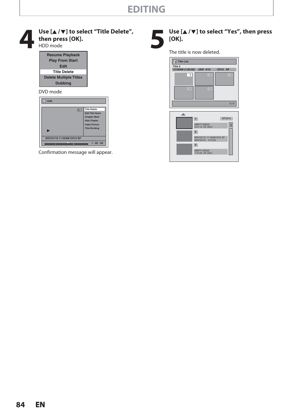 Editing, 84 en 84 en, Use [ k / l ] to select “yes”, then press [ok | Philips Magnavox Hdd& Dvd Player/Recorder With Digital Tuner F7 User Manual | Page 84 / 128