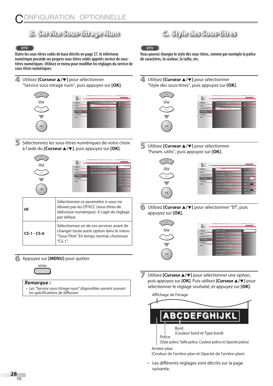 Onfiguration optionnelle, B. service sous-titrage num, C. style des sous-titres | Remarque, Appuyez sur [menu] pour quitter | Philips Magnavox 19MD359B User Manual | Page 84 / 169
