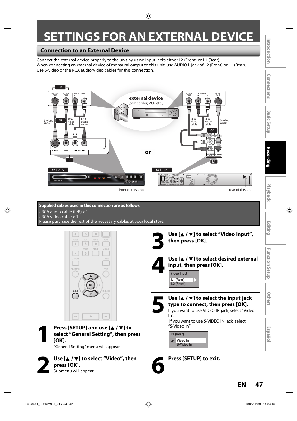 Settings for an external device, 47 en 47 en, Connection to an external device | Press [setup] to exit, Use [ k / l ] to select “video”, then press [ok | Philips Magnavox ZC357MGX User Manual | Page 49 / 104