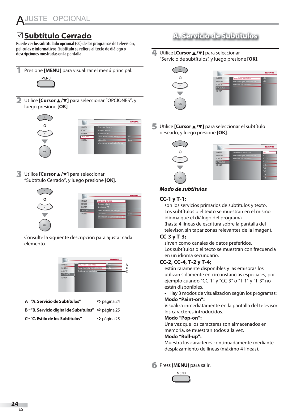 Juste opcional, Subtítulo cerrado, A. servicio de subtítulos | Modo de subtítulos cc-1 y t-1, Cc-3 y t-3, Cc-2, cc-4, t-2 y t-4, Presione [menu] para visualizar el menú principal, Press [menu] para salir | Philips Magnavox 22MF339B User Manual | Page 102 / 118