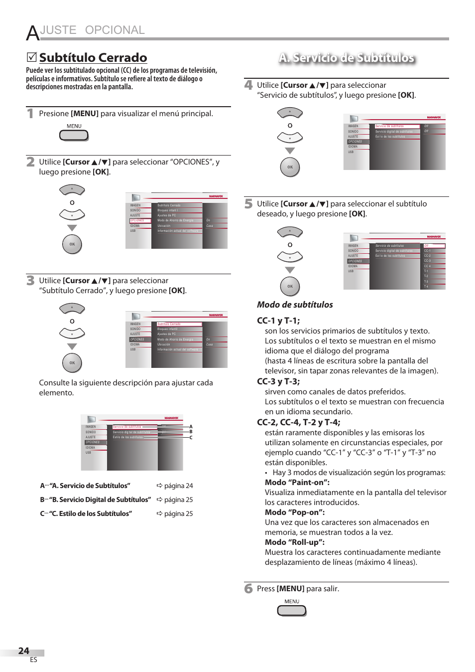 Juste opcional, Subtítulo cerrado, Modo de subtítulos cc-1 y t-1 | Cc-3 y t-3, Cc-2, cc-4, t-2 y t-4, Presione [menu] para visualizar el menú principal, Press [menu] para salir | Philips Magnavox 42MF439B User Manual | Page 104 / 120