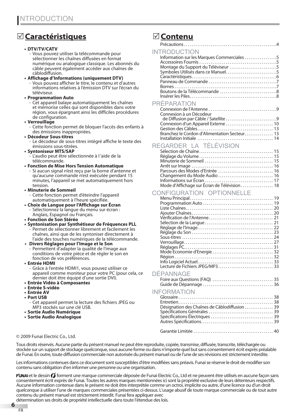 Ntroduction, Introduction, Préparation | Regarder la télévision, Configuration optionnelle, Dépannage, Information, Caractéristiques 5, Contenu 5 | Philips Magnavox 42MF439B User Manual | Page 46 / 120