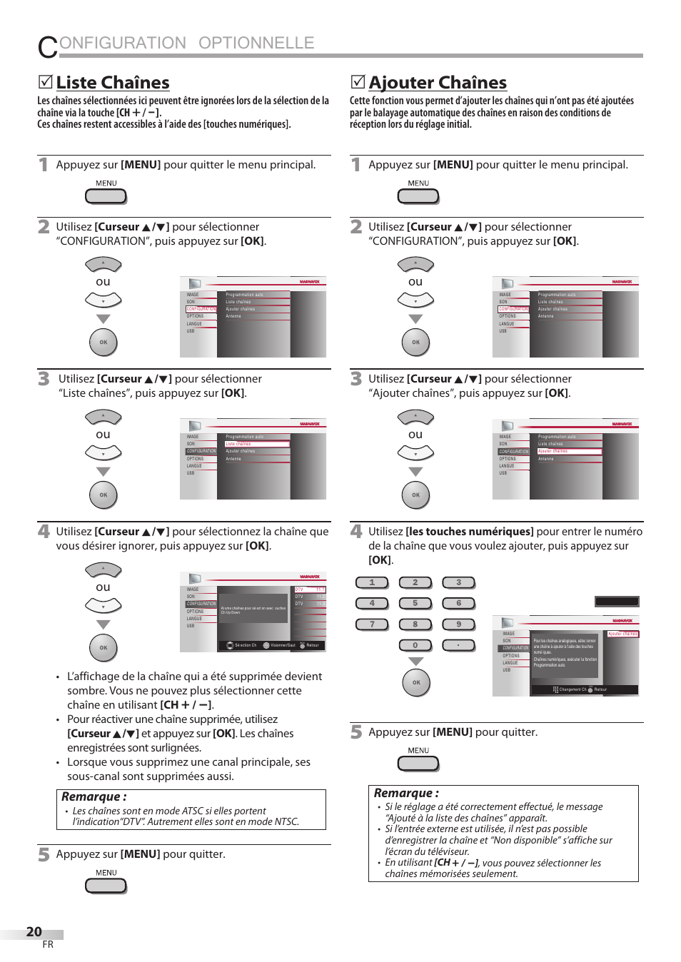 Onfiguration optionnelle, Liste chaînes, Ajouter chaînes | Remarque | Philips Magnavox 42MF439B User Manual | Page 60 / 120