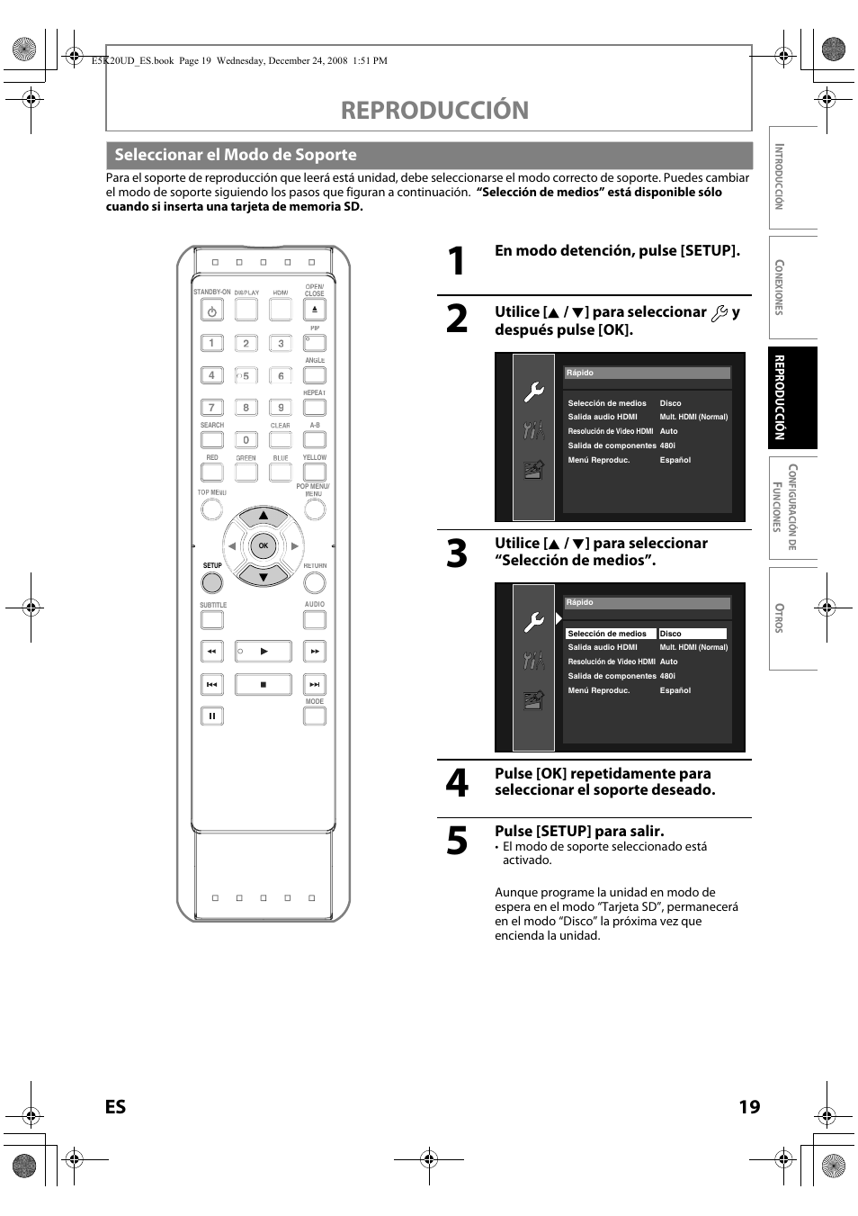 Seleccionar el modo de soporte, Reproducción, 19 es | En modo detención, pulse [setup, Pulse [setup] para sali r | Philips Magnavox NB530MGX User Manual | Page 121 / 150