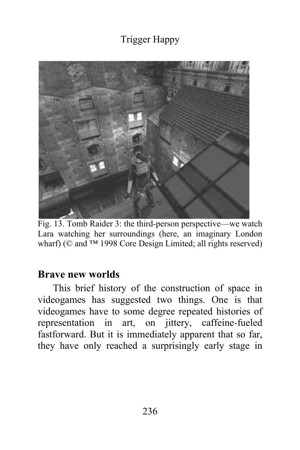 Brave new worlds | Philips Magnavox Videogames and the Entertainment Revolution Trigger Happy User Manual | Page 234 / 433