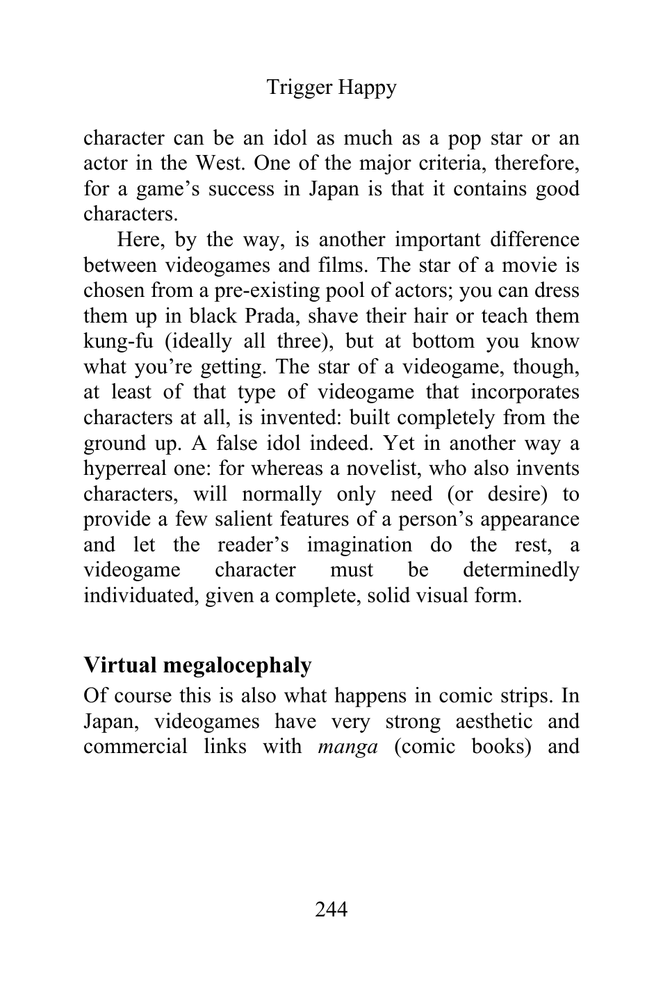 Virtual megalocephaly | Philips Magnavox Videogames and the Entertainment Revolution Trigger Happy User Manual | Page 242 / 433