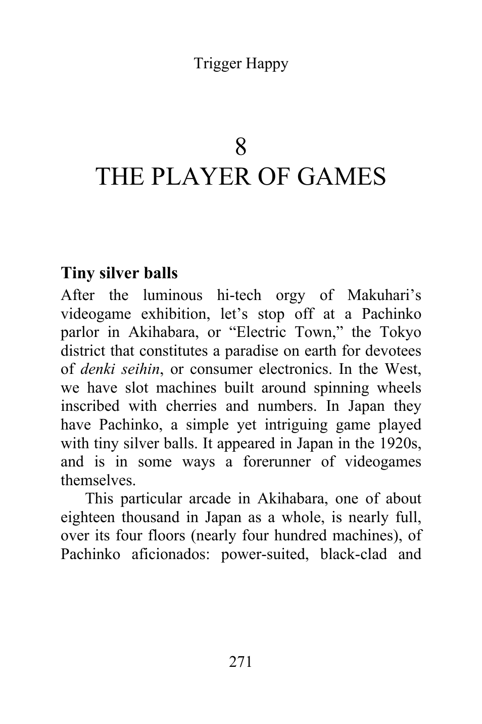 8 the player of games, Tiny silver balls | Philips Magnavox Videogames and the Entertainment Revolution Trigger Happy User Manual | Page 269 / 433