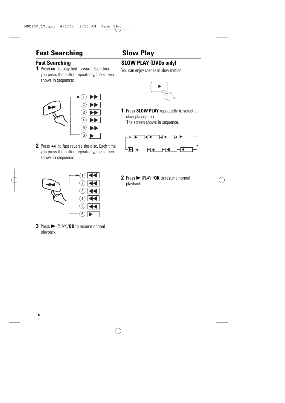 Fast searching slow play | Philips Magnavox MPD820 User Manual | Page 16 / 42