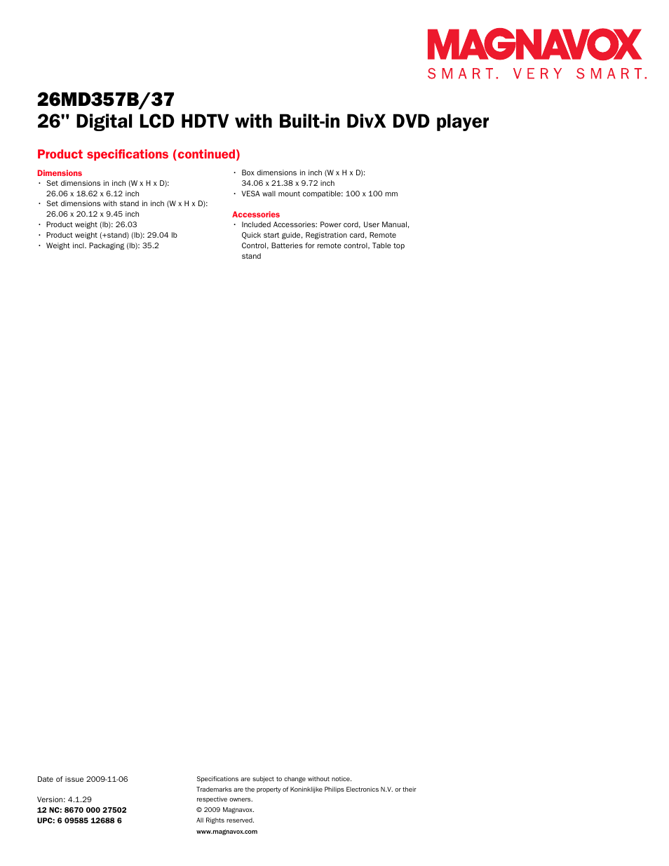 Product specifications (continued) | Philips Magnavox 26" Digital LCD HDTV With Built-in DivX DVD Player 26MD357B User Manual | Page 3 / 3