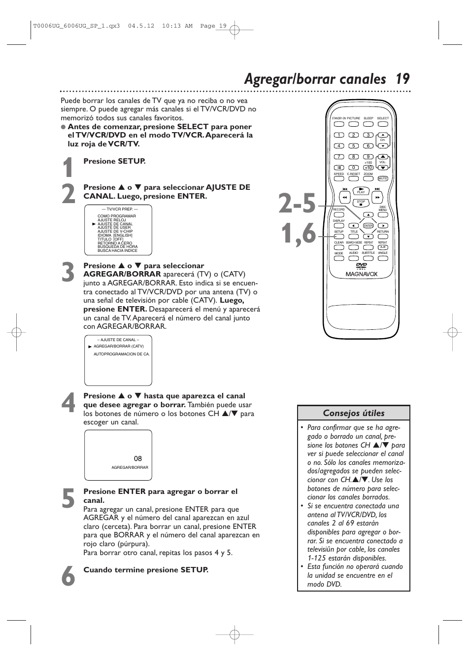 Agregar/borrar canales 19, Consejos útiles | Philips Magnavox 27MDTR20s User Manual | Page 99 / 159