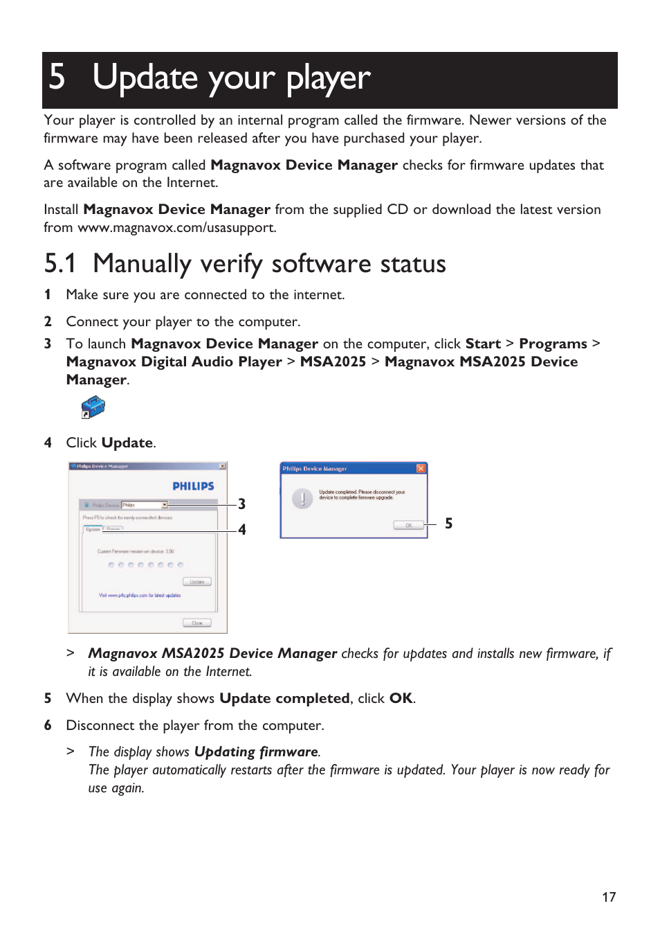 5 update your player, 1 manually verify software, Update your player | Manually verify software status, 1 manually verify software status | Philips Magnavox MSA2025 User Manual | Page 19 / 24