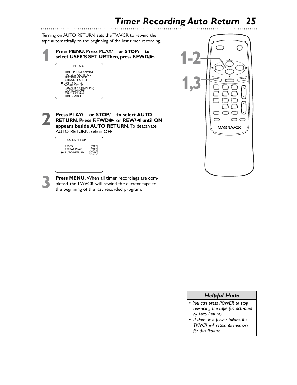 Timer recording auto return 25, Helpful hints | Philips Magnavox MC132EMG/17 User Manual | Page 25 / 44