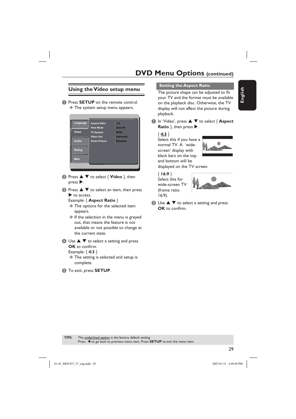 Dvd menu options, Using the video setup menu, Continued) | English, Apress setup on the remote control, The system setup menu appears, The options for the selected item appears | Philips Magnavox MDV437 User Manual | Page 29 / 43