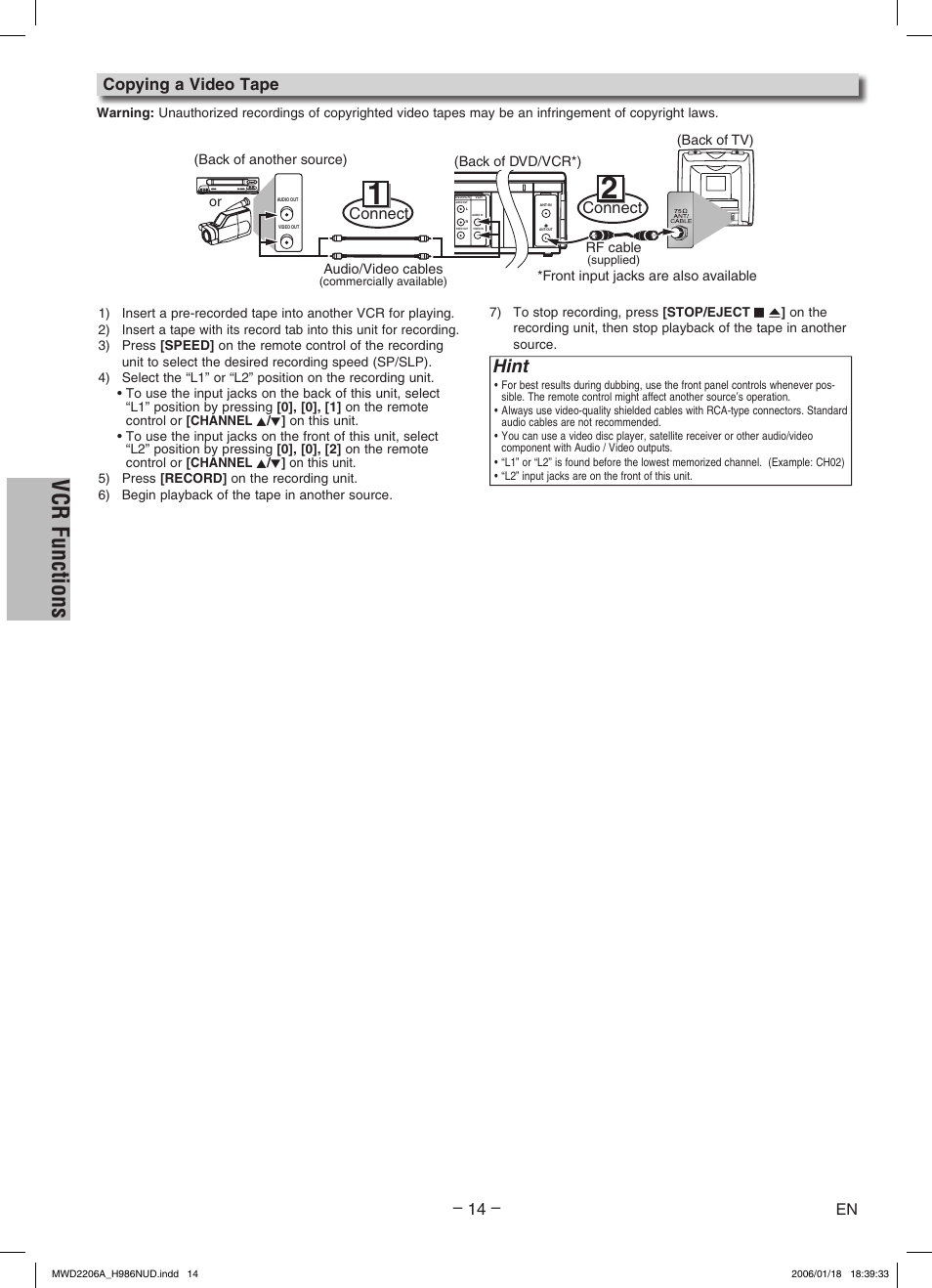 Vcr functions, Hint, Copying a video tape | Connect, Audio/video cables, Rf cable, Front input jacks are also available | Philips Magnavox MWD2206A User Manual | Page 14 / 28