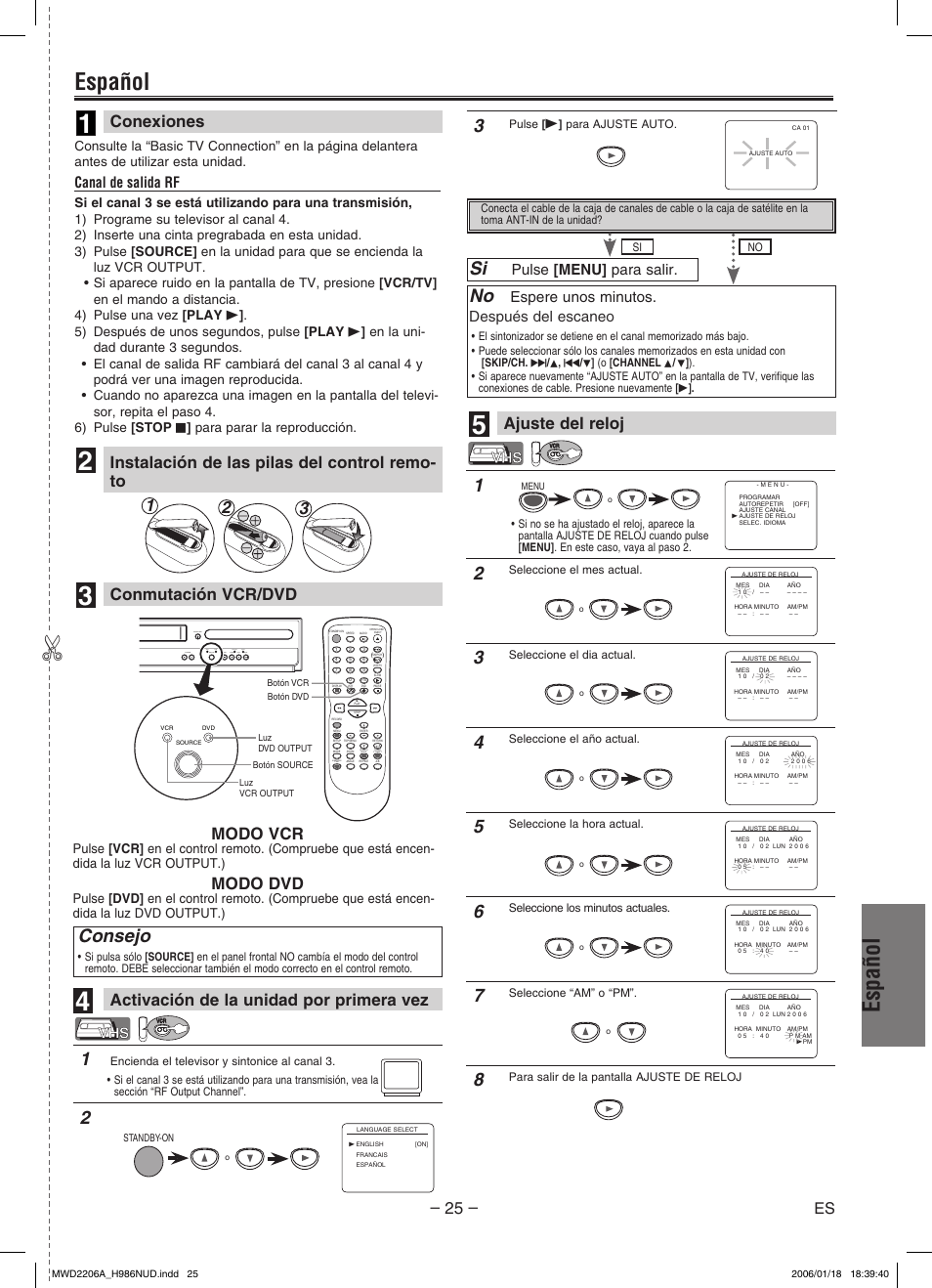 Español, Consejo, Conexiones | Ajuste del reloj, Conmutación vcr/dvd, Instalación de las pilas del control remo- to, Activación de la unidad por primera vez, Modo vcr, Modo dvd, Espere unos minutos. después del escaneo | Philips Magnavox MWD2206A User Manual | Page 25 / 28