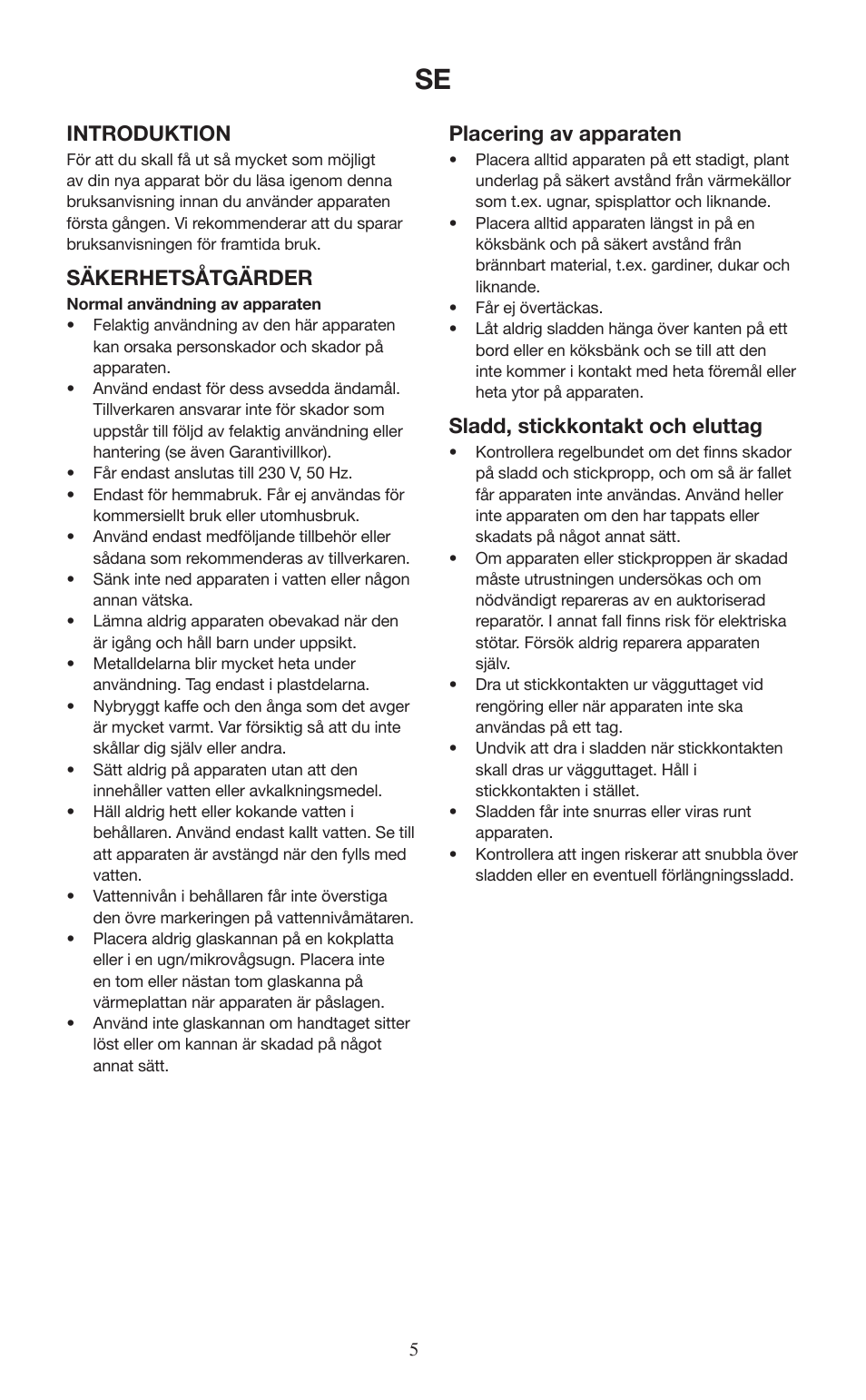 Introduktion, Säkerhetsåtgärder, Placering av apparaten | Sladd, stickkontakt och eluttag | Melissa ide line 745-190 User Manual | Page 5 / 10