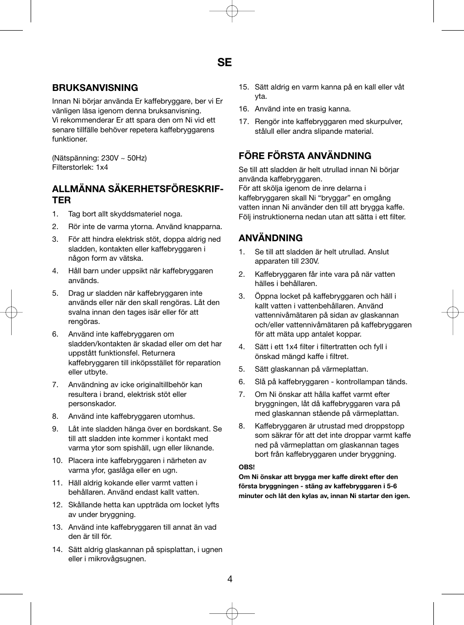 Bruksanvisning, Allmänna säkerhetsföreskrif- ter, Före första användning | Användning | Melissa 745-112 User Manual | Page 4 / 14