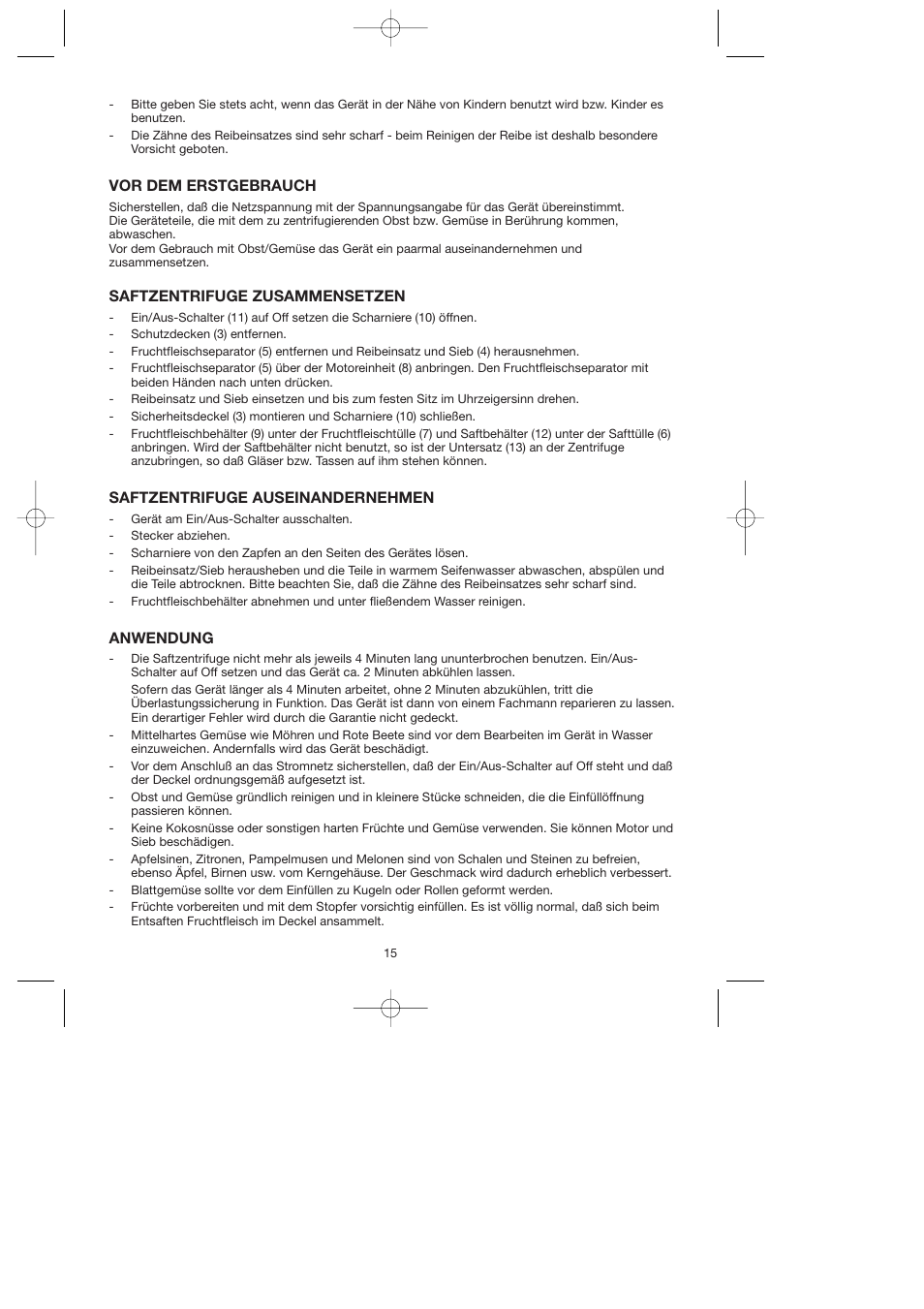 Vor dem erstgebrauch, Saftzentrifuge zusammensetzen, Saftzentrifuge auseinandernehmen | Anwendung | Melissa 744-016 User Manual | Page 15 / 26