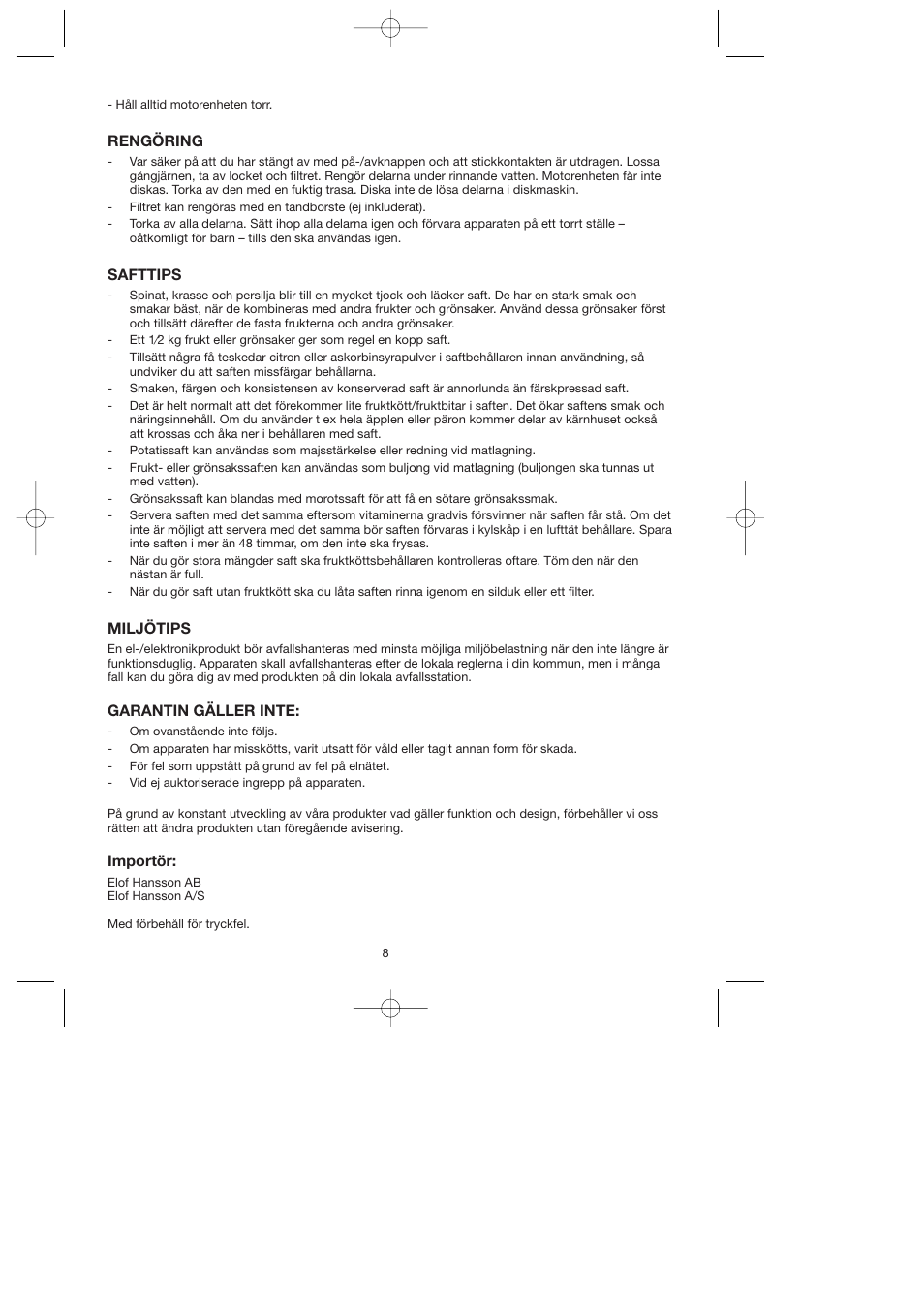 Rengöring, Safttips, Miljötips | Garantin gäller inte, Importör | Melissa 744-016 User Manual | Page 8 / 26