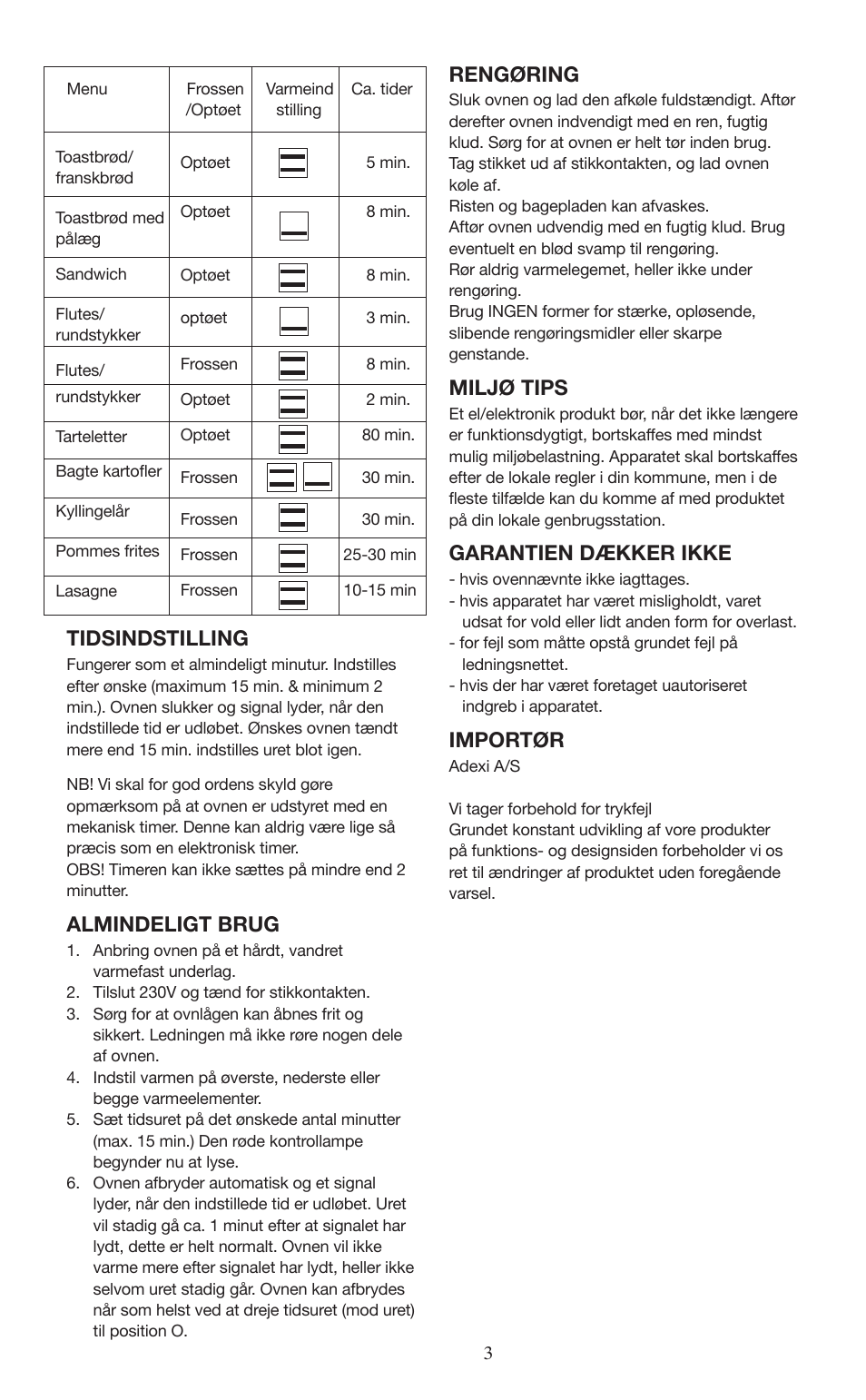 Tidsindstilling, Almindeligt brug, Rengøring | Miljø tips, Garantien dækker ikke, Importør | Melissa ide line 751-019 User Manual | Page 3 / 7