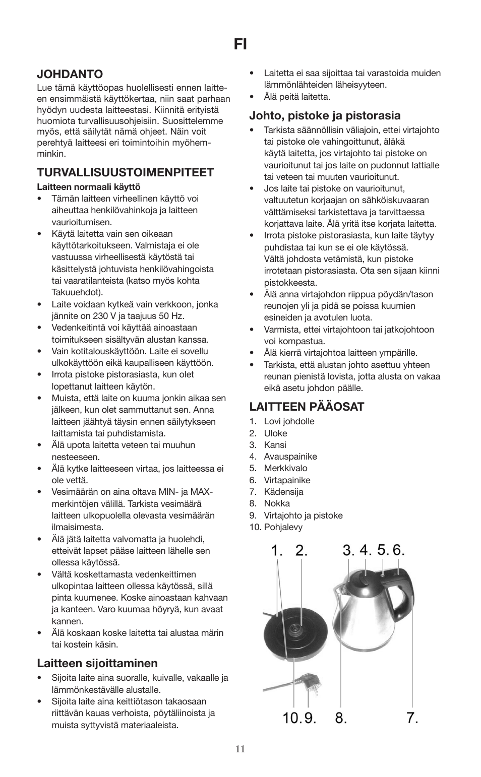 Johdanto, Turvallisuustoimenpiteet, Laitteen sijoittaminen | Johto, pistoke ja pistorasia, Laitteen pääosat | Melissa 645-098 User Manual | Page 11 / 25