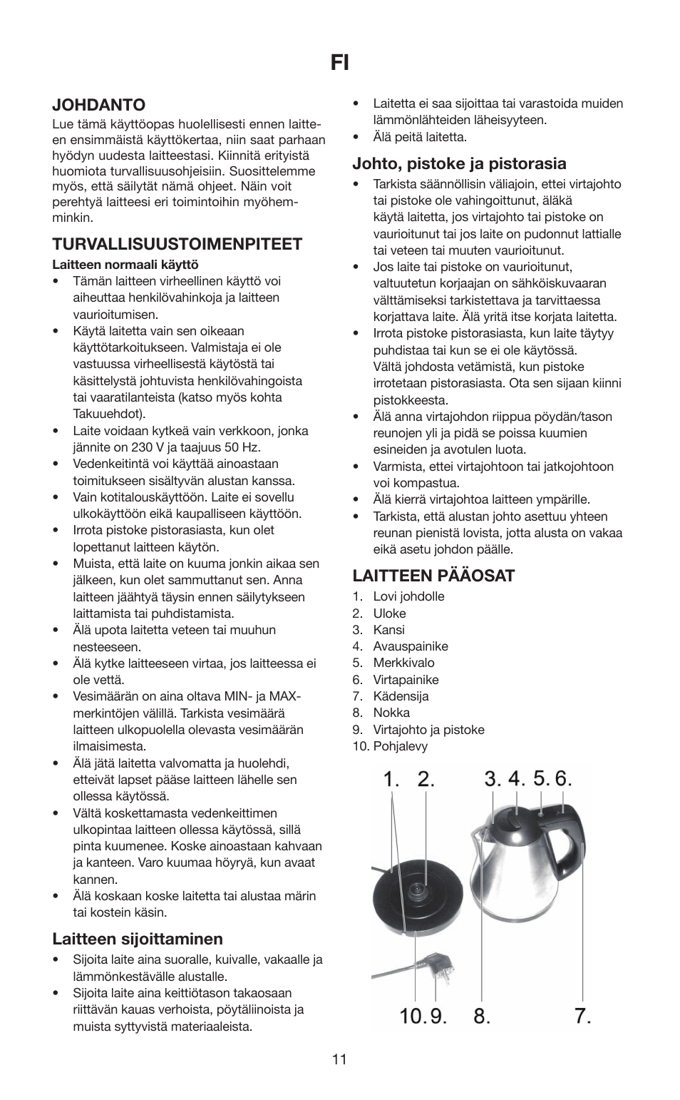 Johdanto, Turvallisuustoimenpiteet, Laitteen sijoittaminen | Johto, pistoke ja pistorasia, Laitteen pääosat | Melissa 645-103 User Manual | Page 11 / 25