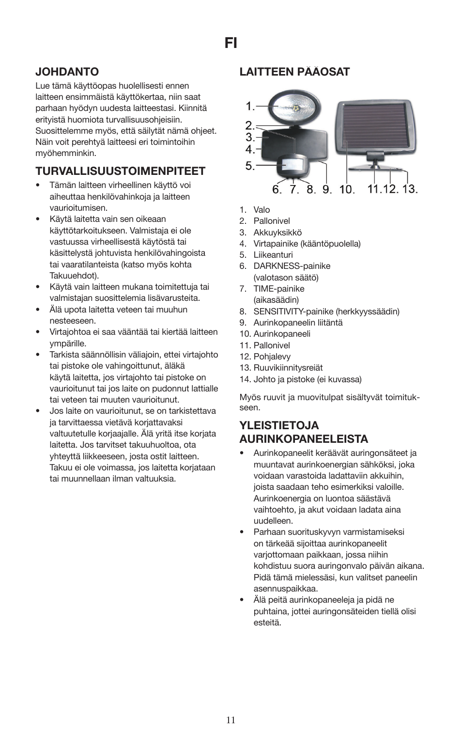 Johdanto, Turvallisuustoimenpiteet, Laitteen pääosat | Yleistietoja aurinkopaneeleista | Melissa 677-001 User Manual | Page 11 / 25