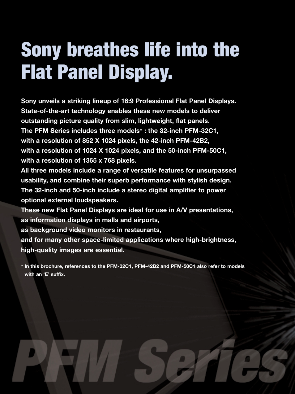 Sony breathes life into the flat panel display | Matrox Electronic Systems PFM-42B2/42B2E User Manual | Page 2 / 8
