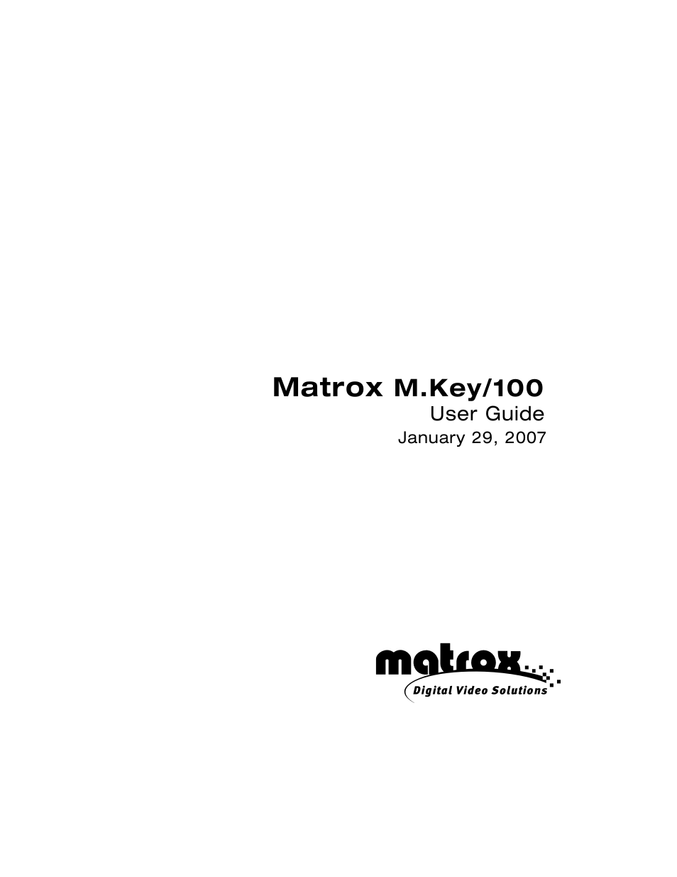 Matrox Electronic Systems M.Key/100 User Manual | 22 pages