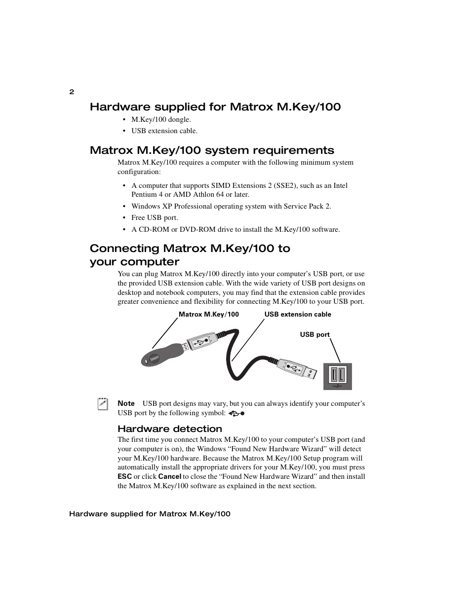 Hardware supplied for matrox m.key/100, Matrox m.key/100 system requirements, Connecting matrox m.key/100 to yourcomputer | Hardware detection, Connecting matrox m.key/100 to your computer | Matrox Electronic Systems M.Key/100 User Manual | Page 10 / 22