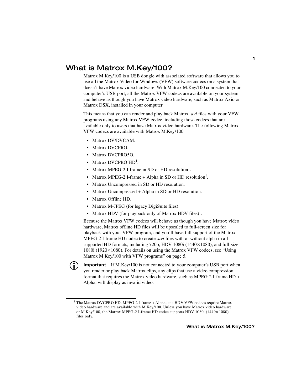 What is matrox m.key/100 | Matrox Electronic Systems M.Key/100 User Manual | Page 9 / 22