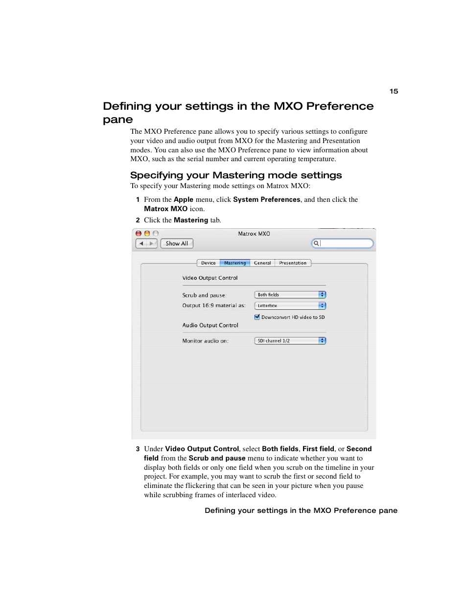 Defining your settings in the mxo preference pane, Specifying your mastering mode settings | Matrox Electronic Systems Matrox MXO User Manual | Page 23 / 44