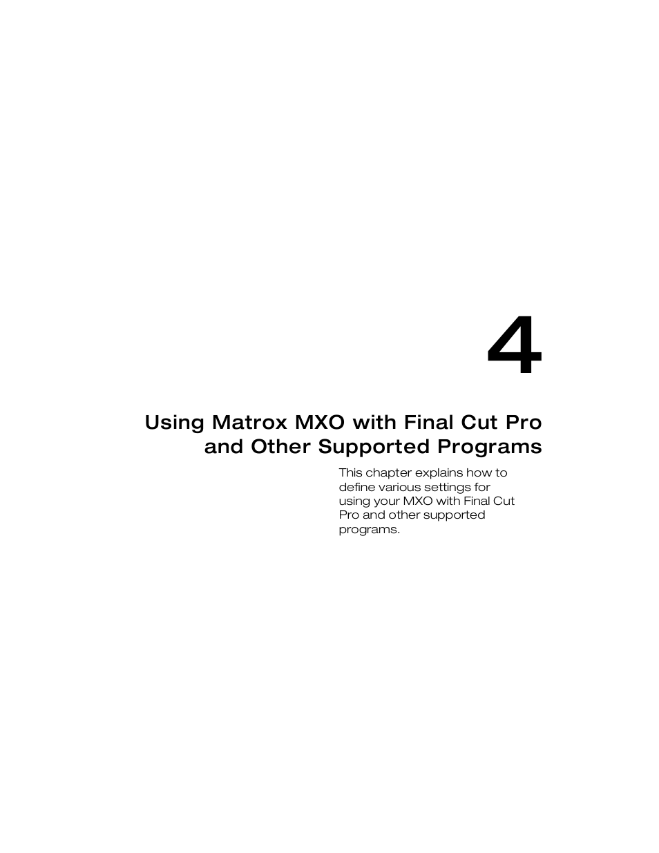 Chapter 4 | Matrox Electronic Systems Matrox MXO User Manual | Page 31 / 44