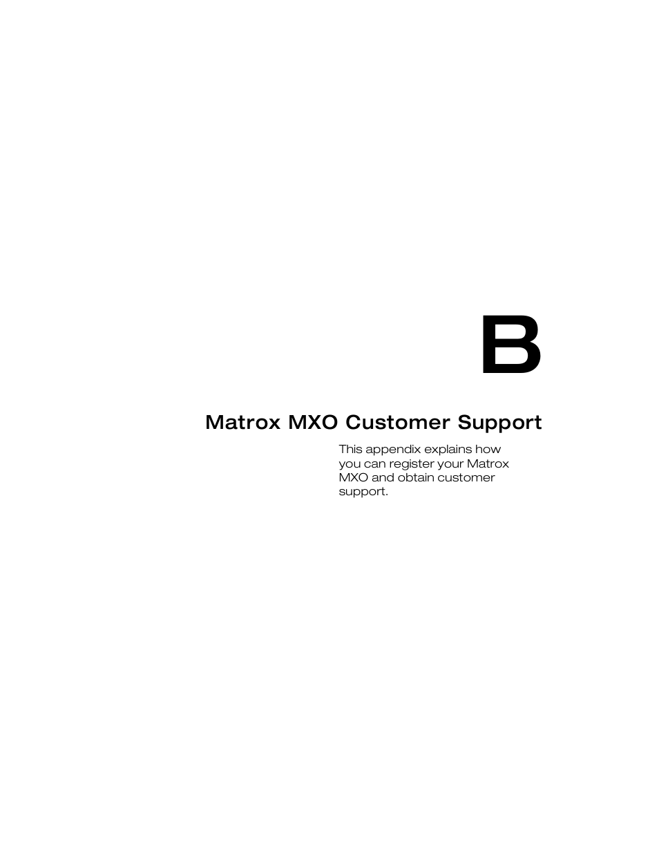 Matrox mxo customer support, Appendix b | Matrox Electronic Systems Matrox MXO User Manual | Page 39 / 44