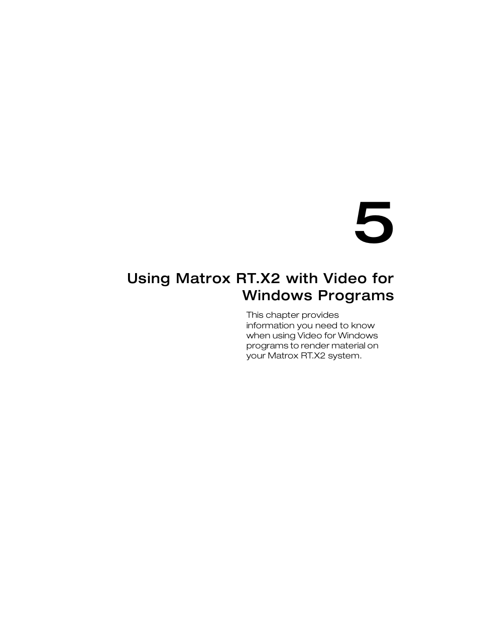 Using matrox rt.x2 with video for windows programs, Chapter 5 | Matrox Electronic Systems Matrox RT.X2 User Manual | Page 159 / 224