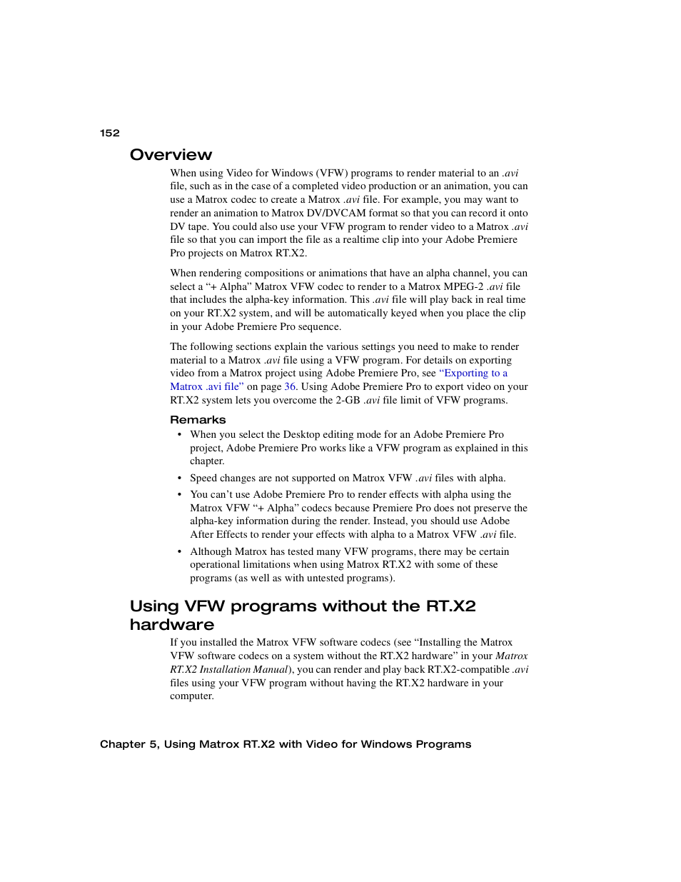 Overview, Using vfw programs without the rt.x2 hardware | Matrox Electronic Systems Matrox RT.X2 User Manual | Page 160 / 224
