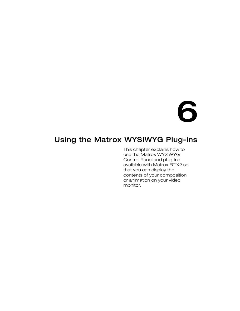 Using the matrox wysiwyg plug-ins, Chapter 6 | Matrox Electronic Systems Matrox RT.X2 User Manual | Page 167 / 224
